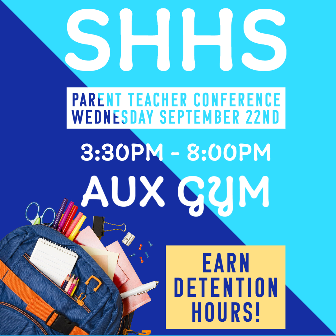 Parents/Students that attend Parent Teachers Conferences on Wednesday September 22nd may earn 15 minutes detention hours PER TEACHER that they visit.