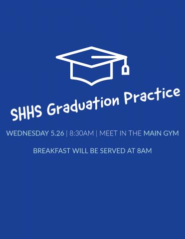 SHHS Graduation Practice