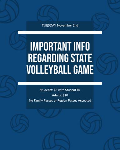 Important Info Regarding State Volleyball Game