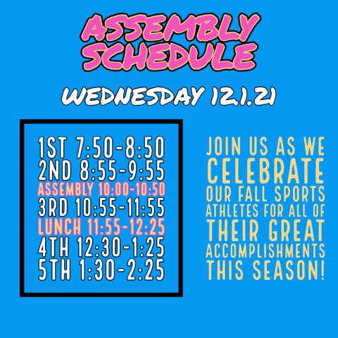 1st 7:50-8:50 2nd 8:55-9:55 Assembly 10:00-10:50 3rd 10:55-11:55 Lunch 11:55-12:25 4th 12:30-1:25 5th 1:30-2:25