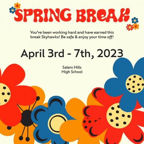 Spring Break April 3rd - 7th