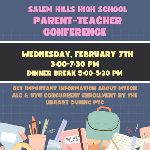 Parent Teacher Conference - Wednesday, February 7th, 3-7:30 PM 